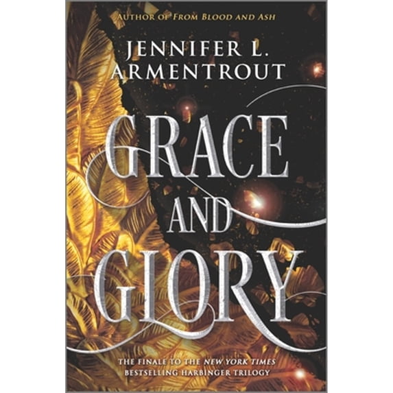 Pre-Owned Grace and Glory: A Heartstopping Romantasy with Angels, Demons, Gargoyles and Unbreakable Bonds (Paperback) by Jennifer L Armentrout