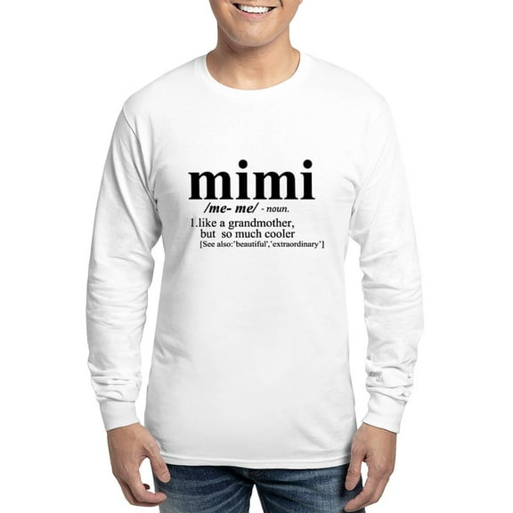 CafePress - Mimi Like A Grandmother But Co Long Sleeve T Shirt - Unisex Cotton Long Sleeve T-Shirt