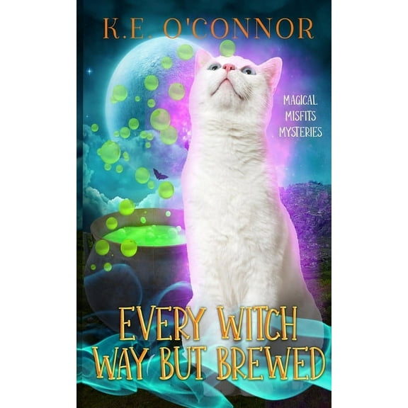 Magical Misfits Mysteries Every Witch Way but Brewed, Book 14, (Paperback)