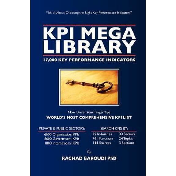 Pre-Owned KPI Mega Library: 17,000 Key Performance Indicators (Paperback) 1451551665 9781451551662