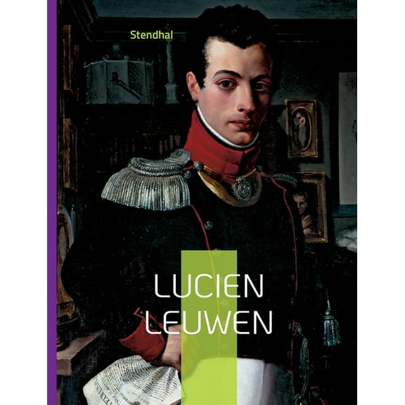 Lucien Leuwen : L'oeuvre inachevée (Paperback)