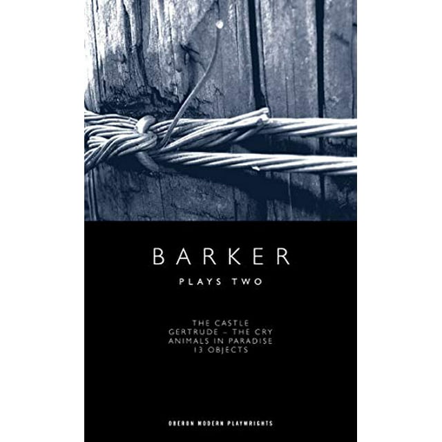 Barker, Joue Deux (Dramaturges Modernes Obérons)