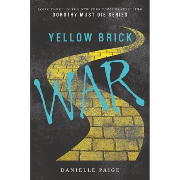 Pre-Owned Dorothy Must Die: Yellow Brick War Signed (Hardcover)