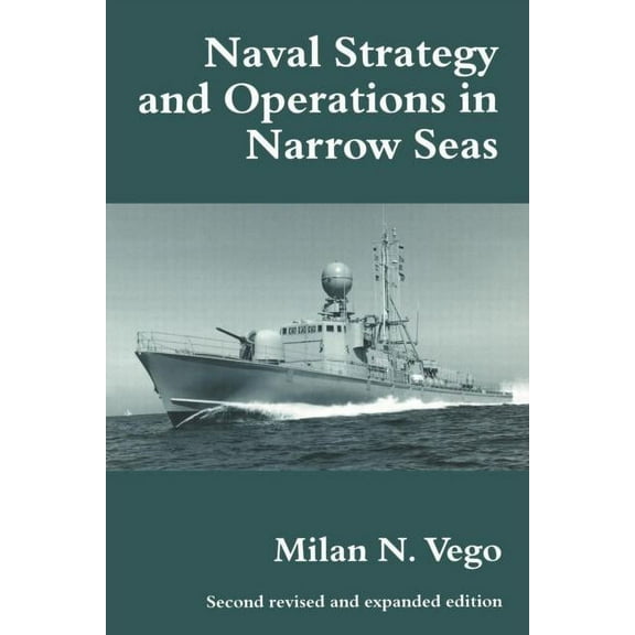 Woburn Education Series Naval Strategy and Operations in Narrow Seas, Book 5, (Paperback)