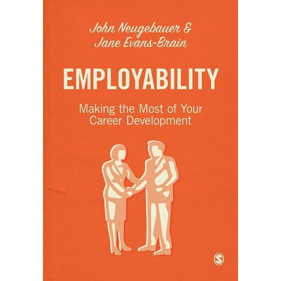 Employability: Making the Most of Your Career Development, (Paperback)