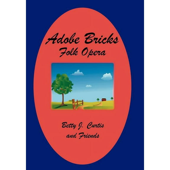 Adobe Bricks Folk Opera (Hardcover)