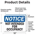 thumbnail image 2 of (2 Pack) Not Intended For Occupancy OSHA Notice Sign 10 Inch X 7 Inch Vinyl Label Decal Sticker Weather Resistant, UV Protected for Workplace, Business, and Construction Site, Made in the USA, 2 of 7