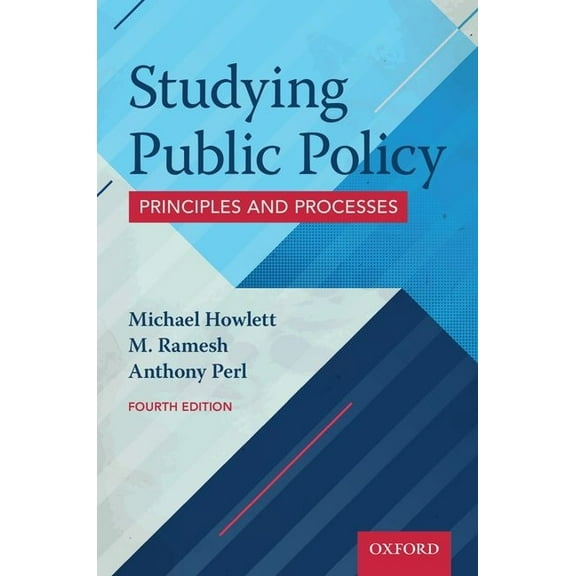 Studying Public Policy: Principles and Processes, (Paperback)