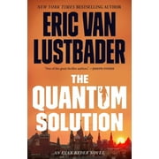 Evan Ryder: The Quantum Solution : An Evan Ryder Novel (Series #4) (Hardcover)