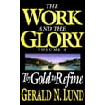 thumbnail image 1 of Pre-Owned Thy Gold to Refine (Work and the Glory) (Paperback) 1573458732 9781573458733, 1 of 1