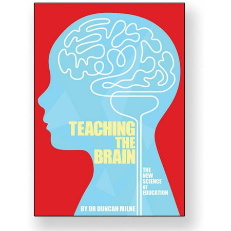 Junior Learning Teaching the Brain: The New Science of Education Book