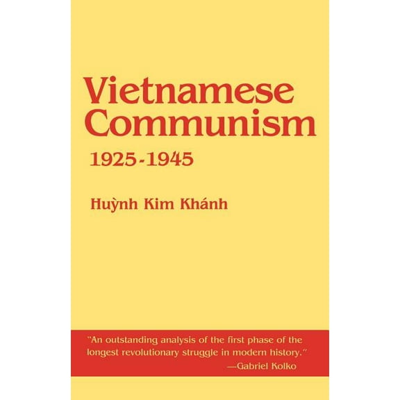 Vietnamese Communism, 1925-1945, (Paperback)