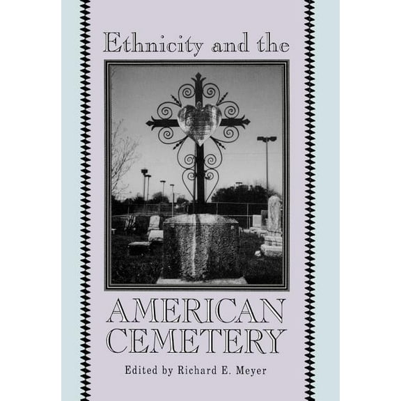 Popular Music Series Ethnicity and the American Cemetery, (Hardcover)