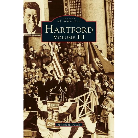Hartford, Volume III (Hardcover)
