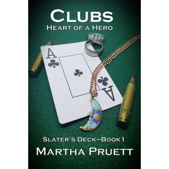 Clubs: Heart Of A Hero (Paperback) by Martha Pruett