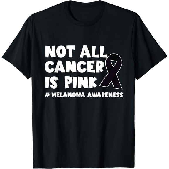 Melanoma Not All Cancer Is Pink Skin Cancer Black Ribbon T-ShirtMen's and women's gift, black and white T-shirt, size: Extra large S-4XL
