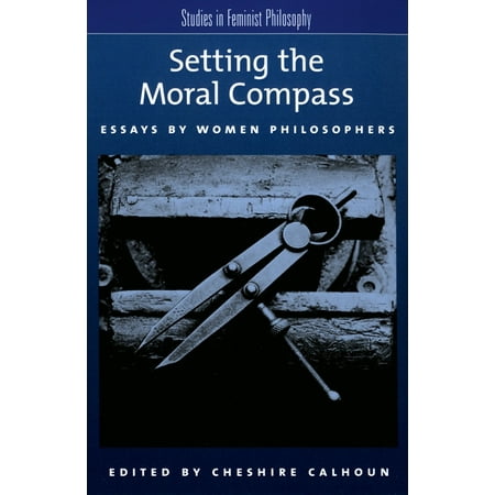 UPC: 9780195154757 | Studies in Feminist Philosophy: Setting the Moral Compass: Essays by Women Philosophers (Paperback)