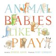 thumbnail image 2 of Animal Babies Like to Play, 2 of 3