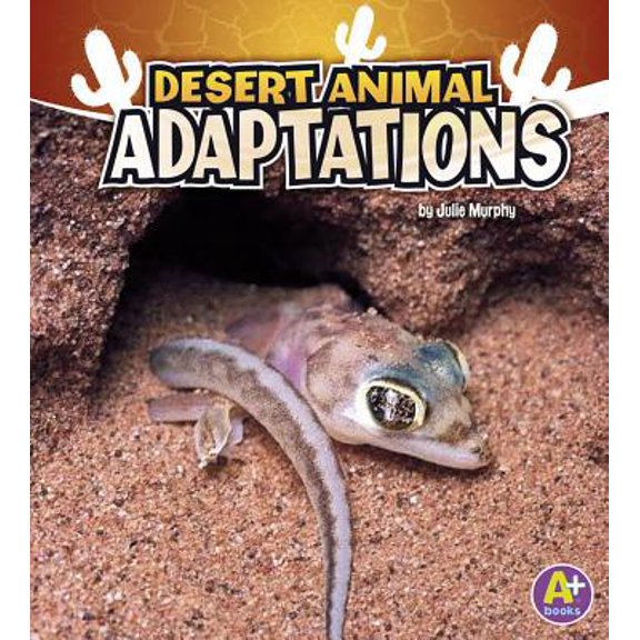 Pre-Owned Desert Animal Adaptations (Paperback) 1429670258 9781429670258