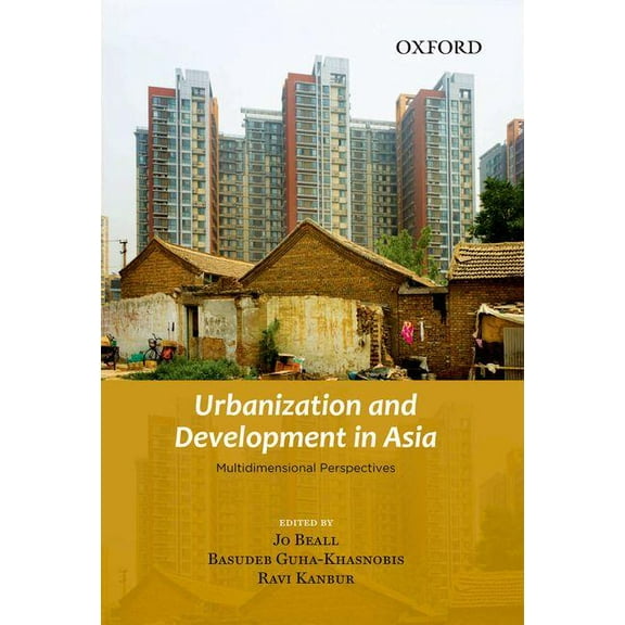 Urbanization and Development in Asia: Multidimensional Perspectives, (Hardcover)