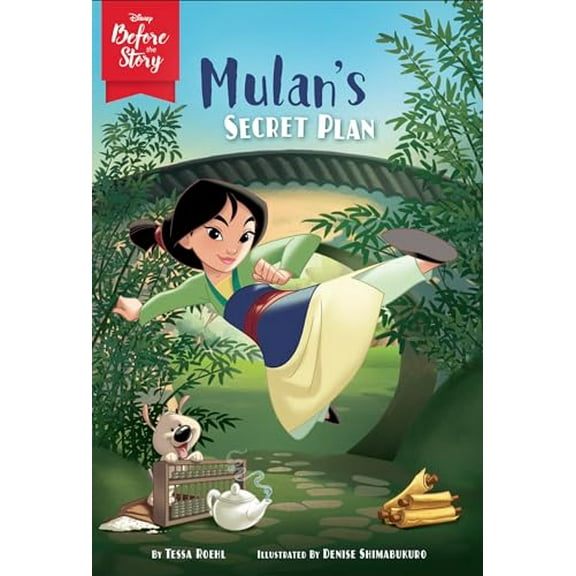 Pre-Owned Disney Before the Story: Mulan's Secret Plan (Paperback) 1368056032 9781368056038