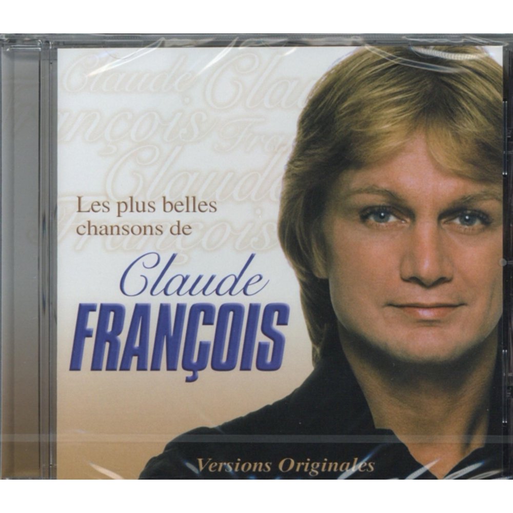 Les Plus Belles Chansons De Claude François Les Plus Belles Chansons de Claude Fran - Walmart.com - Walmart.com