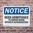 thumbnail image 4 of (2 Pack) No Admittance To Server Room OSHA Notice Sign 14 Inch X 10 Inch Indoor / Outdoor Rust-Free Aluminum Metal Signs for Workplace, Workshop, and Construction Site, Made in the USA, 4 of 8