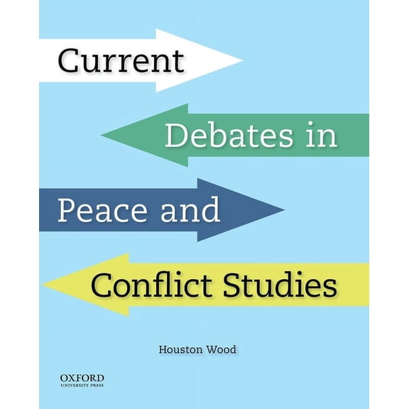 Current Debates in Peace and Conflict Studies, (Paperback)
