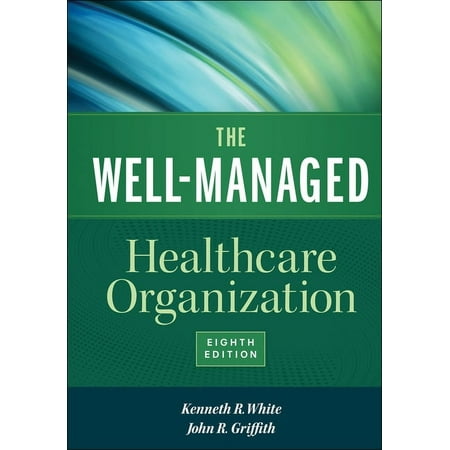 UPC: 9781567937213 | The Well-Managed Healthcare Organization  Eighth Edition (Hardcover)