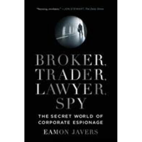 Pre-Owned Broker, Trader, Lawyer, Spy (Paperback) 0061697214 9780061697210