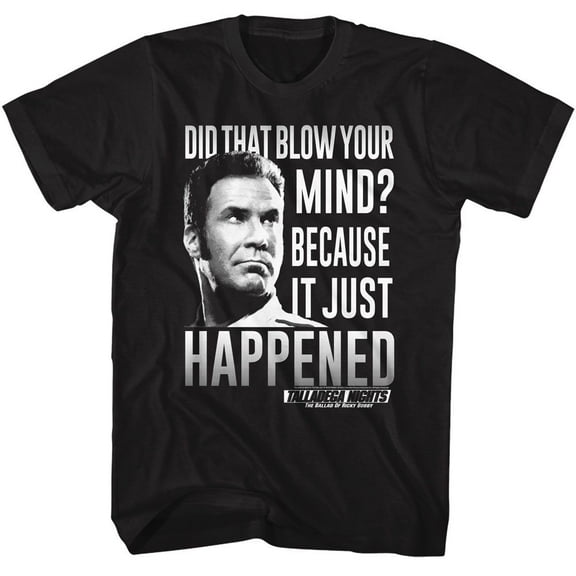 Talladega Nights Bc It Just Happened Black T-Shirt