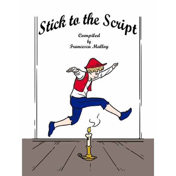 Stick to the Script, (Paperback)
