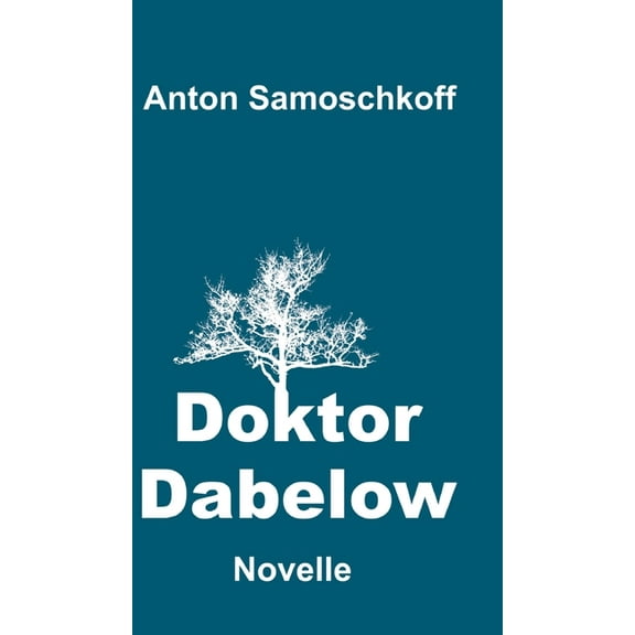 Doktor Dabelow, (Hardcover)