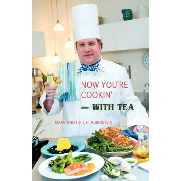 Now You're Cookin'-with Tea, (Paperback)