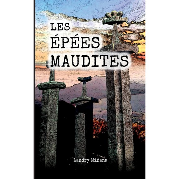 Les épées maudites, (Paperback)