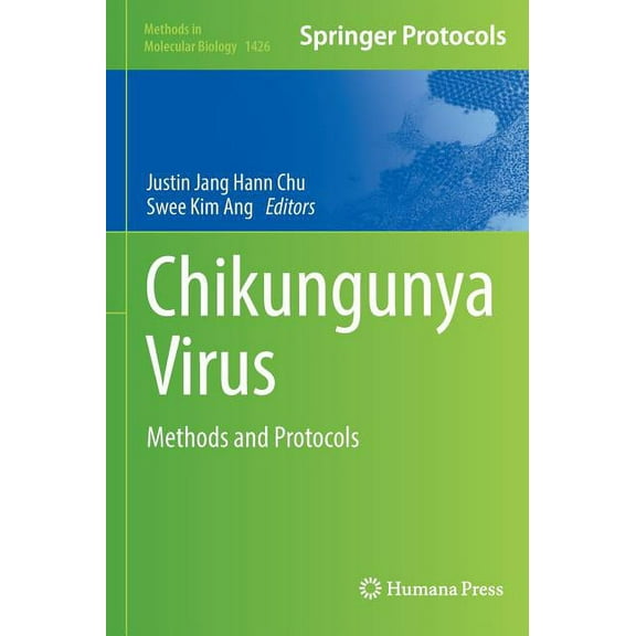 Methods in Molecular Biology Chikungunya Virus: Methods and Protocols, Book 1426, (Hardcover)