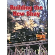 Building the New Shay