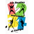 thumbnail image 1 of 1, 2, 3, 4: Los Beatles marcando el tiempo, 1 of 2