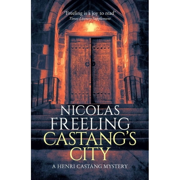 Henri Castang Mysteries Castang's City: Volume 3, Book 3, (Paperback)