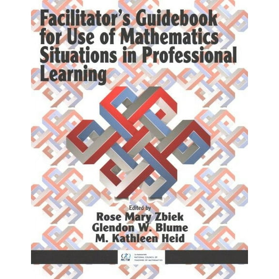 Facilitator's Guidebook for Use of Mathematics Situations in Professional Learning (Paperback)