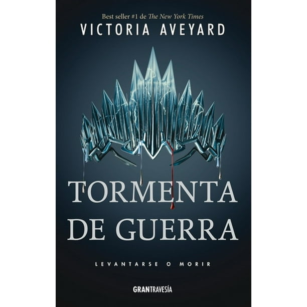 SAGA LA REINA ROJA 4 TORMENTA DE GUERRA OCEANO GRAN TRAVESIA VICTORIA AVEYARD