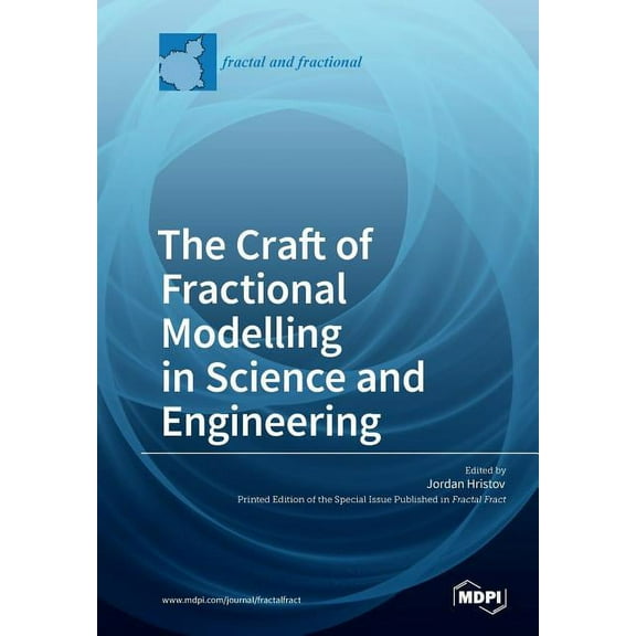 The Craft of Fractional Modelling in Science and Engineering, (Paperback)