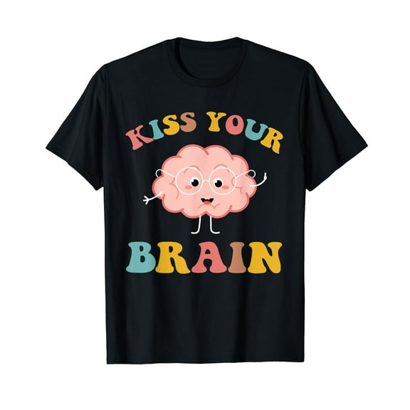 Teacher Life Kiss Your Brain T-shirt Students Class Cute Funny T-shirt Mental Health Tee