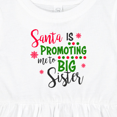 thumbnail image 4 of Inktastic Santa is Promoting Me to Big Sister Girls Baby Dress, 4 of 5