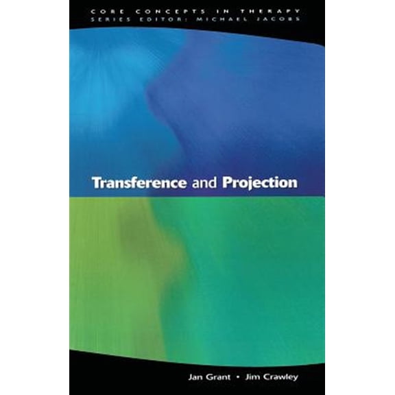 Pre-Owned Core Concepts in Therapy Transference and Projection, (Paperback)