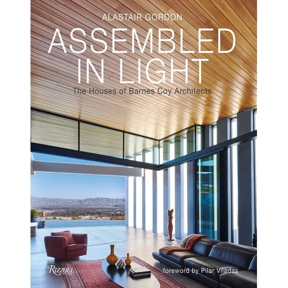 Assembled in Light: The Houses of Barnes Coy Architects (Hardcover)