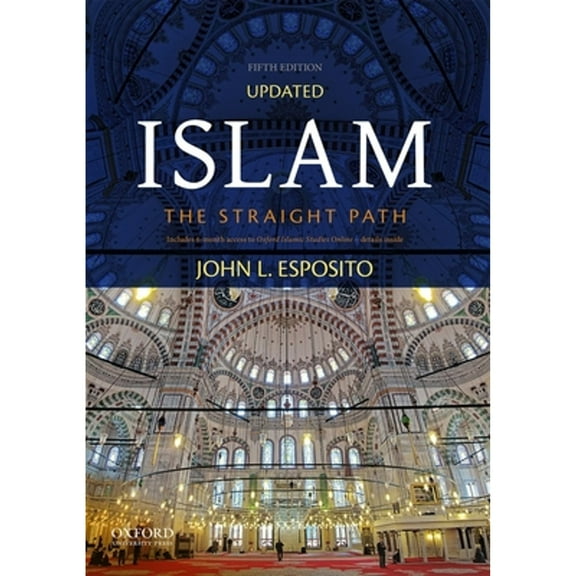 Pre-Owned Islam: The Straight Path (Paperback) 0190632151 9780190632151