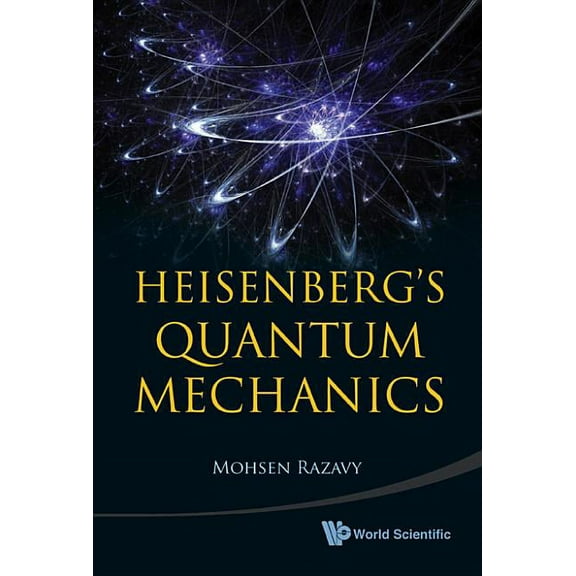 Heisenberg's Quantum Mechanics, (Hardcover)
