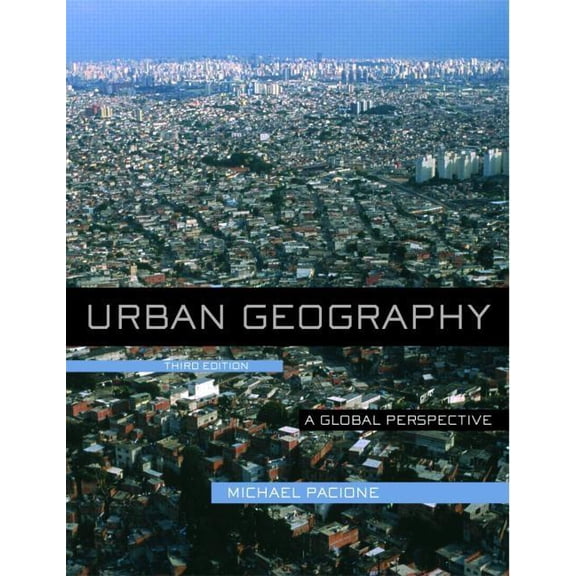 Urban Geography: A Global Perspective, (Paperback)