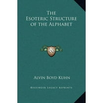 The Esoteric Structure of the Alphabet, (Hardcover)